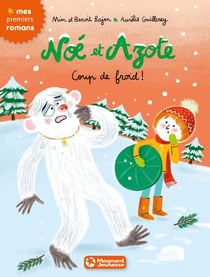 Noé et Azote Tome 6 : coup de froid !