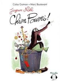 Joyeux Noël, chien pourri !