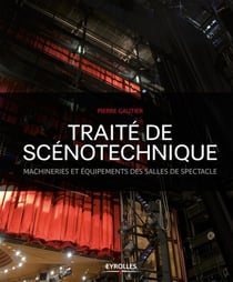 Traité de scénotechnique - machineries, et équipements des salles de spectacle