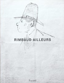 Rimbaud ailleurs
