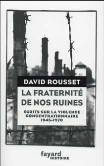La Fraternité de nos ruines