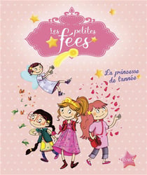 Les petites fées - la princesse de l'année !