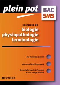 Exercices de biologie, physiopathologie, terminologie