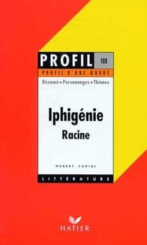 Iphigénie, de Jean Racine
