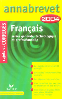 Annabrevet : sujets corrigés - séries générale, technologique et pro - sujets corriges (édition 2004)