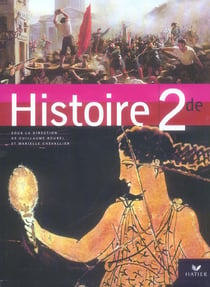 Histoire - 2nde - livre de l'élève (édition 2006)