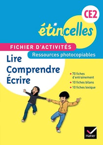 Étincelles : lire, comprendre, écrire - fichiers d'activités (édition 2014)