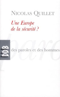 Une Europe de la sécurité ?