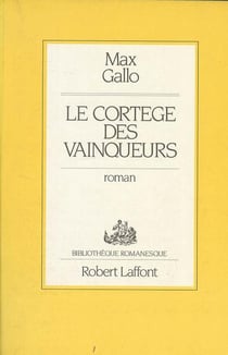 Le cortege des vainqueurs-romanesque
