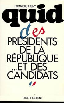 Quid des presidents de la republique
