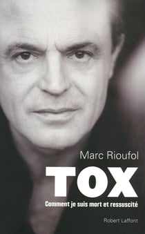 Tox - comment je suis mort et ressuscité