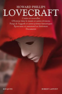 Lovecraft Tome 2 : Contes et nouvelles, l'horreur dans le musée et autres révisions (édition 2010)