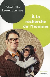 À la recherche de l'homme