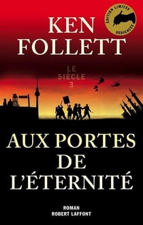 Aux portes de l'eternite - edition collector - le siecle 3 - édition collector