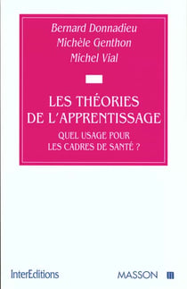 Les théories de l'apprentissage. Quel usage pour les cadres de santé ?