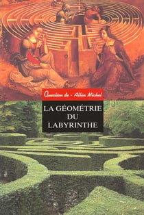 La geometrie du labyrinthe
