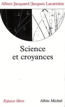 Science et croyances : Entretiens