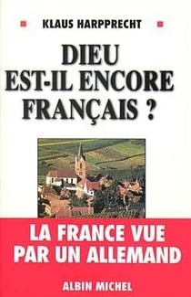 Dieu est-il encore francais