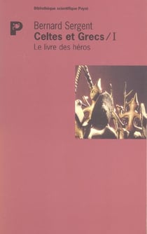 Le livre des héros : Celtes et Grecs I