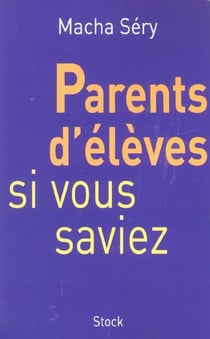 Parents d'eleves si vous saviez