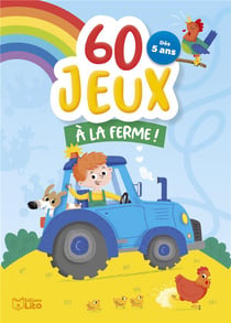 60 jeux : à la ferme