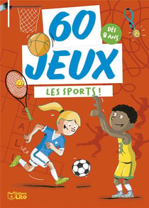 Les blocs jeux : 60 jeux : Les sports