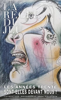 La règle du jeu n.85 : Les années trente sont-elles devant nous ?