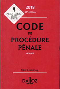 CODE DE PROCEDURE PENALE 2018 ANNOTE