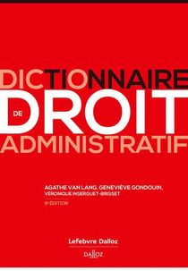 Dictionnaire de droit administratif (9e édition)