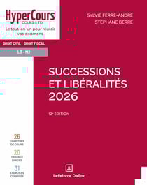 Successions et libéralités (édition 2026) - 12e édition