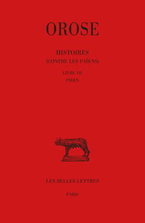 Histoires (contre les paiens) Tome 3 - livre VII
