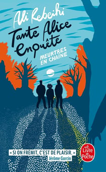 Tante Alice enquête Tome 2 : Meurtres en chaîne