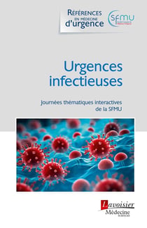 Urgences infectieuses : Journées thématiques interactives de la SFMU