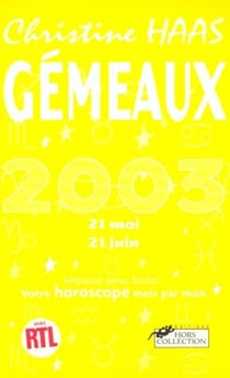 Gemeaux 2003 - votre horoscope mois par mois