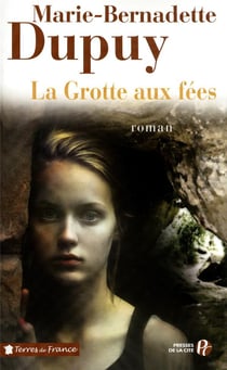Le moulin du loup Tome 4 : la grotte aux fées