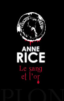 Le sang et l'or