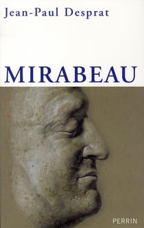Mirabeau, l'excès et le retrait