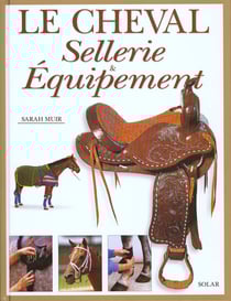 Cheval - sellerie et equipement