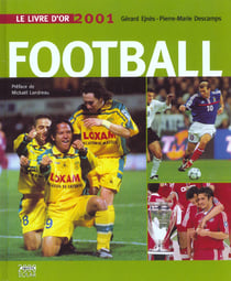Le livre d'or du football - edition 2001