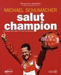 Michael schumacher, salut champion