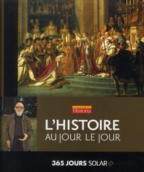 365 jours Solar - l'histoire au jour le jour avec le magazine Historia