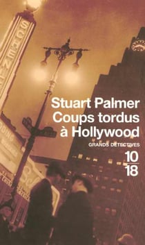 Coups tordus a hollywood