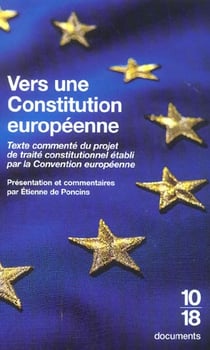 Vers une constitution europeenne - textes et commentaires