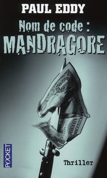 Nom de code : mandragore