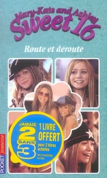 Sweet 16 t.4 - route et déroute