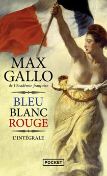 Bleu blanc rouge - intégrale
