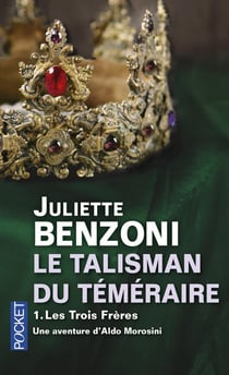 Le talisman du téméraire Tome 1 - les trois frères