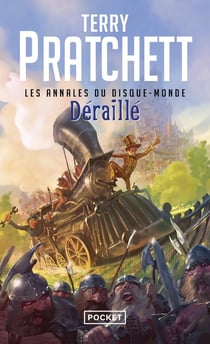 Les Annales du Disque-Monde Tome 35 : Déraillé