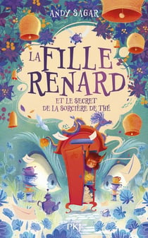 La fille renard et le secret de la sorcière de thé
