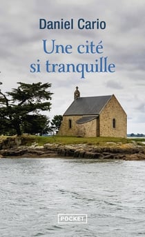 Une cité si tranquille